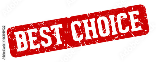 best choice rectangular sign. best choice stamp