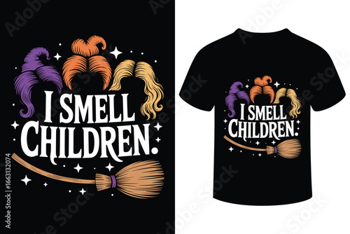 Hocus pocus i smell children halloween witchcraft broomstick t shirt design