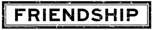 Grunge black friendship word rsquare ubber seal stamp on white background
