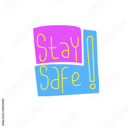 stay safe sticker