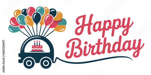 Illustration of a car carrying a birthday cake and balloons with happy birthday text beside it