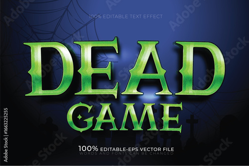 dead game editable text effect	
