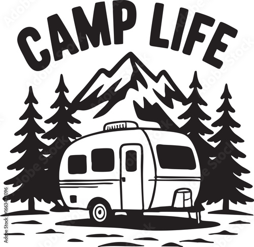 Camp life text with trailer and mountain scene camping, camp life, camping, trailer, caravan, rv, camper, mountains, trees, pine trees, forest, nature, outdoors, adventure, travel, road trip, vacation