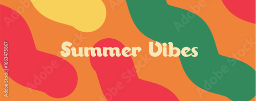 Creative concept of summer bright and juicy banner. Summer Vibes text. Modern abstract art design with wavy shapes. Templates for celebration, ads, branding, card, cover, label, poster, sales	
