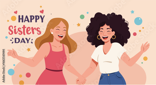 Happy Sisters Day, Heartwarming Handmade Vector Illustration in Cute Cartoon Style, Celebrating Sisterhood and Love