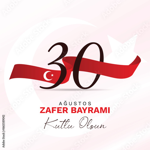 30 ağustos zafer bayrami vector illustration. (30 August, Victory Day Turkey celebration card.)