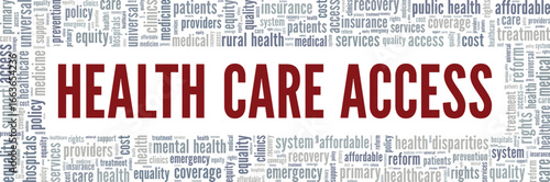 Health Care Access word cloud conceptual design isolated on white background.