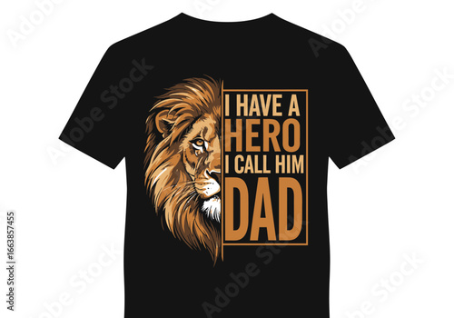 I Have a Hero I Call Him Dad Father's Day Gift for Dad
