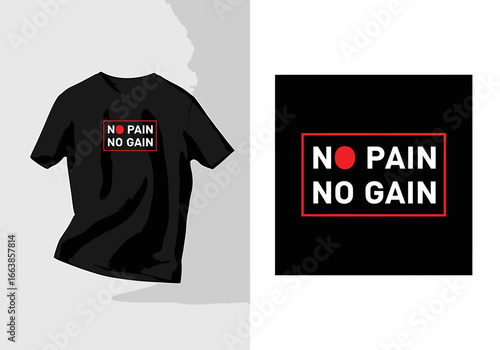 Motivational Fitness Tee With No Pain No Gain Slogan for Workout Enthusiasts and Athletes Promoting Hard Work and Dedication