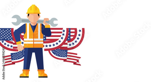 A construction worker in a hard hat and safety vest carries a wrench over his shoulder, with American flags in the background, symbolizing labor and patriotism.
