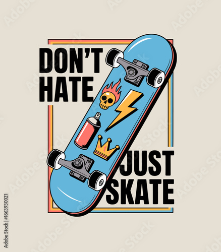 An eye-catching skateboard design featuring bold graphics and a powerful message emphasizing positivity and the skate culture, making it a perfect artistic piece.