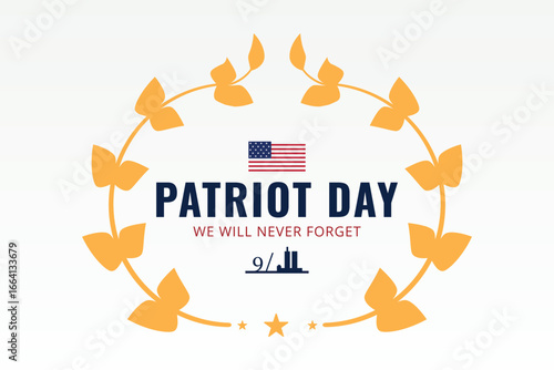 patriot day we will never forget tribute