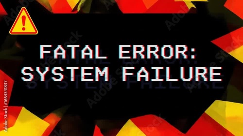Bright Warning Sign Displaying Fatal Error System Failure in Bold Text with Colorful Geometric Background