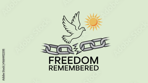 Freedom Remembered Broken Chains 