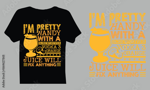 I’m pretty handy with a screwdriver vodka 3 orange juice will fix anything - Lineman T-shirt design, Lettering for greeting banners, Modern calligraphy, It’s called summer water it’s like normal water