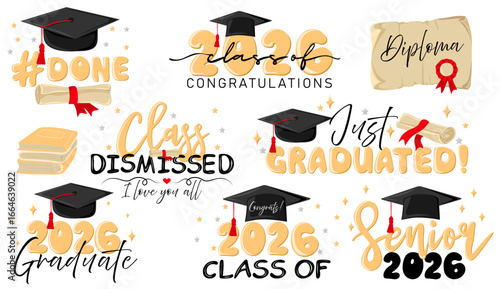Inspiration and motivation graduation party quotes with graduation cap and scroll of diploma. Congrats grad, class of 2026. Element for degree ceremony and educational programs design. Vector