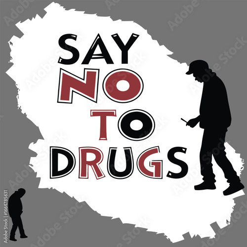 Say no to drugs message with silhouettes of people