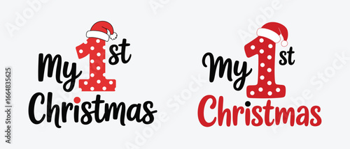 My 1st Christmas with Santa Hat Design