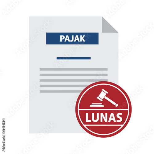 Document labeled 'PAJAK' with a gavel symbol indicating 'LUNAS' or payment, representing tax settlement and legal financial obligations.