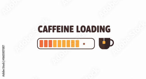 Caffeine Loading Almost There! Funny Tea & Coffee Illustration