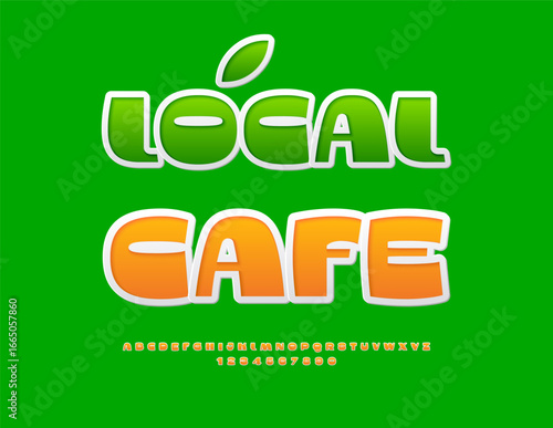 Vector Stylish poster Local Cafe. Fashion Orange Font. Elegant Alphabet Letters and Numbers set.