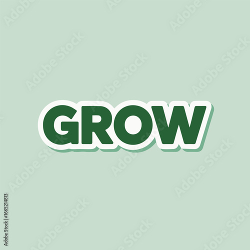 Grow sticker with green letters and white outline on a light green background, perfect for adding a touch of nature and positivity to your designs