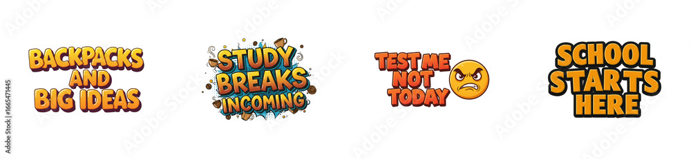 Obraz premium School starts here inspiring study breaks for students classroom environment creative graphics motivational art isolated set PNG