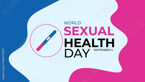World Sexual Health Day is observed globally on September 4th every year. Promote open conversations around sexual well-being. pregnancy test symbol. Banner poster, flyer. vector illustration