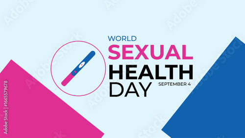 World Sexual Health Day is observed globally on September 4th every year. Promote open conversations around sexual well-being. pregnancy test symbol. Banner poster, flyer. vector illustration