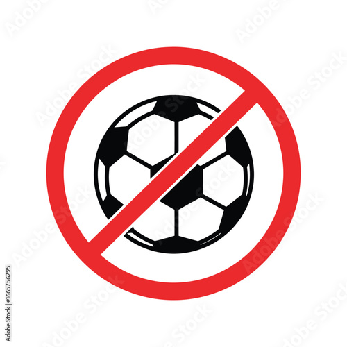 No soccer allowed sign football forbidden symbol prohibition icon vector graphic