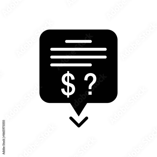 Vector art of question mark and dollar sign inside a speech bubble, representing financial queries or uncertainty about money, isolated on a