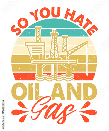 So You Hate Oil and Gas Industrial Design