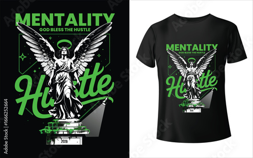 MENTALITY: GOD BLESS THE HUSTLE T-Shirt Design