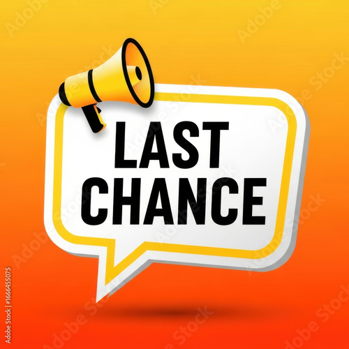 Megaphone announcing last chance sale isolated on white background