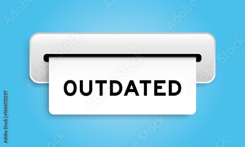 White coupon banner with word outdated from machine on blue color background