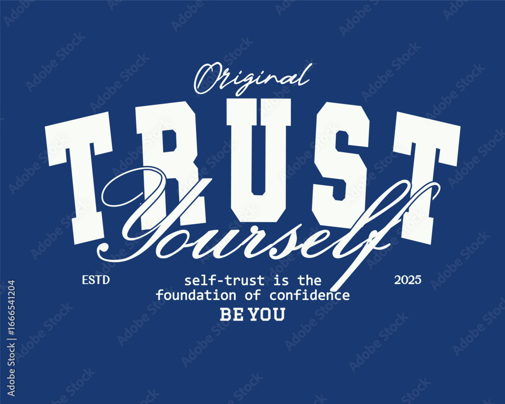 Naklejka premium Retro typography college varsity motivational quote slogan print for graphic tee t shirt or sweatshirt - Vector