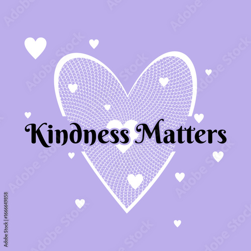 Kindness Matters – Hand Drawn Heart Graphic Positive Quote Design for T-Shirts, Posters, Stickers, and Cards.