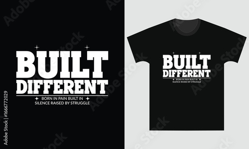 Built different t-shirt design distressed text inspirational motivational quote bold typography vector