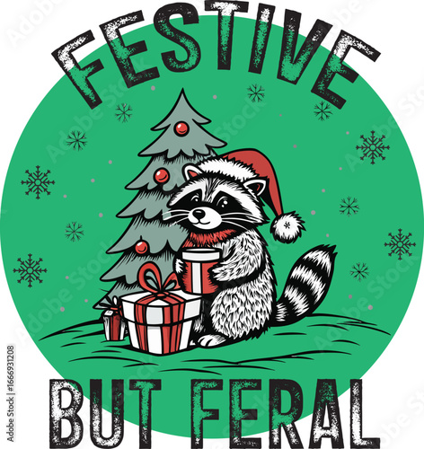 FESTIVE BUT FERAL TYPHOGRAPHY T-SHIRT DESIGN