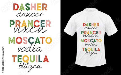 Dasher Dancer Prancer Vixen Vodka Tequila Blitzen