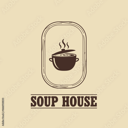 Vintage logo for a soup house, featuring a steaming pot.