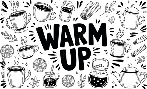 Dark background with a bold central WARM UP message surrounded by hand-drawn kitchen icons such as mugs, cups, kettles, bowls, spoons, and steam, conveying a cozy morning vibe.
