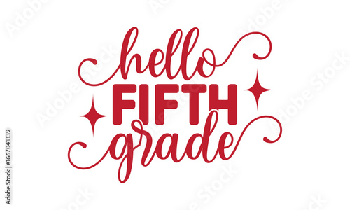 Hello Fifth Grade T Shirt design, EPS file 