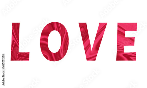 Word LOVE made with red satin fabric on white background. Valentines day concept.