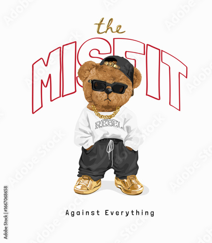 the misfit slogan with bear doll in sunglasses and gold sneakers vector illustration