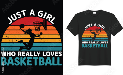 Just A girl Who Really Loves baseketball