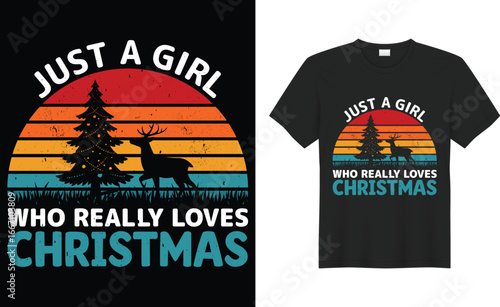 Just A girl Who Really Loves Christmas