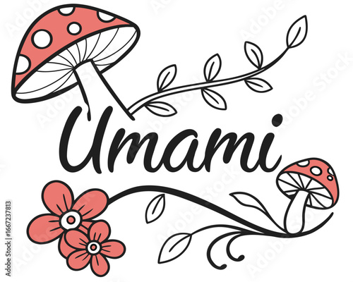 Illustration featuring the word Umami with mushrooms, flowers, and leaves, in a decorative style.