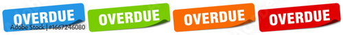 overdue sticker. overdue sticker set on white background