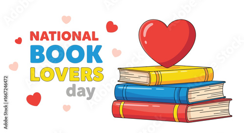 Vector art of national book lovers day celebrated with a stack of colorful books topped with a red heart, signifying the love for reading and literature